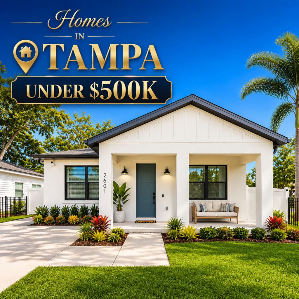 Homes in Tampa under $500K graphic featuring a bright single-family home exterior, by Elena Esquen, Tampa Bay Relocation Expert
